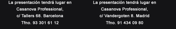 Las presentaciones tendr&aacute;n lugar en Casanova Professional.