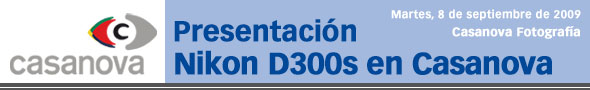 Presentaci&oacute;n Nikon D300s en Casanova
